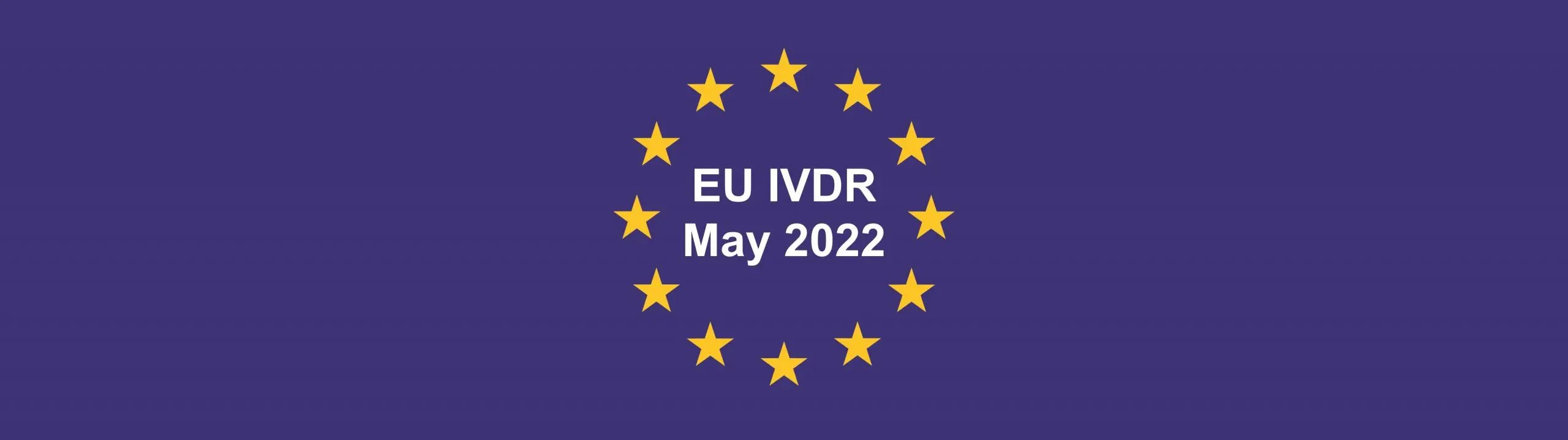 Changements Reglementation IVD Mai 2022